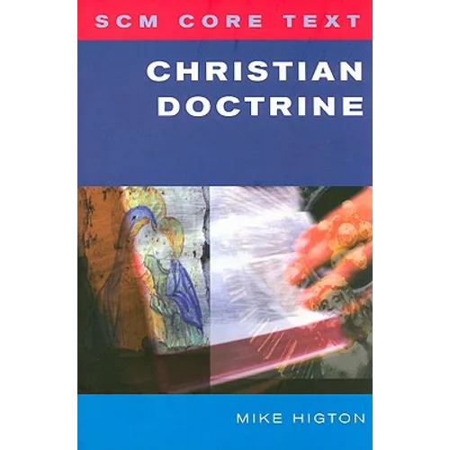 SCM Core Text: Christian Doctrine