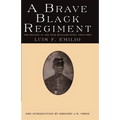 A Brave Black Regiment