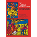 The Malleus Maleficarum of Heinrich Kramer and James Sprenger