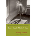 Every Day Is Mother's Day