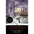 The Loss of the Ship Essex, Sunk by a Whale: First-Person Accounts