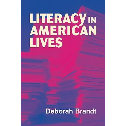 Literacy in American Lives