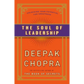 The Soul of Leadership: Unlocking Your Potential for Greatness