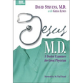 The Jesus, M.D.: A Doctor Examines the Great Physician