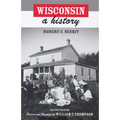 Wisconsin: A History