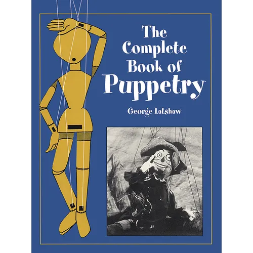 The Complete Book of Puppetry