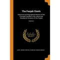 The Panjab Chiefs: Historical and Biographical Notices of the Principal Families in the Lahore and Rawalpindi Divisions of the Panjab; Volume 2