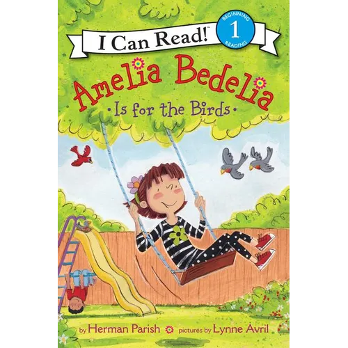 Amelia Bedelia Is for the Birds