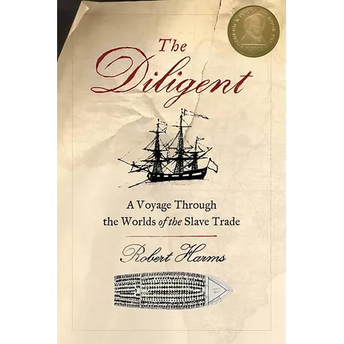 The Diligent: Worlds of the Slave Trade