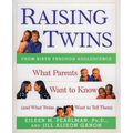 Raising Twins: What Parents Want to Know (and What Twins Want to Tell Them)