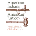 American Indians, American Justice