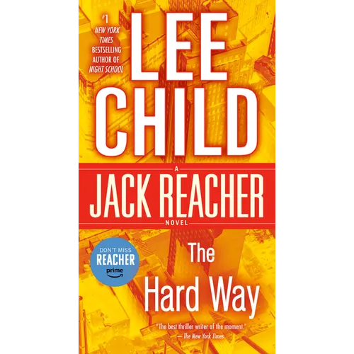 The Hard Way: A Jack Reacher Novel