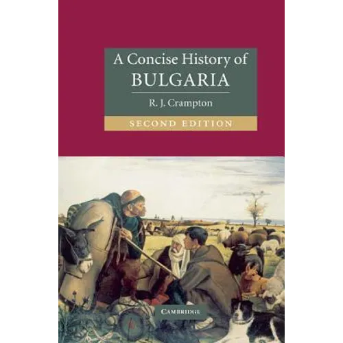 A Concise History of Bulgaria