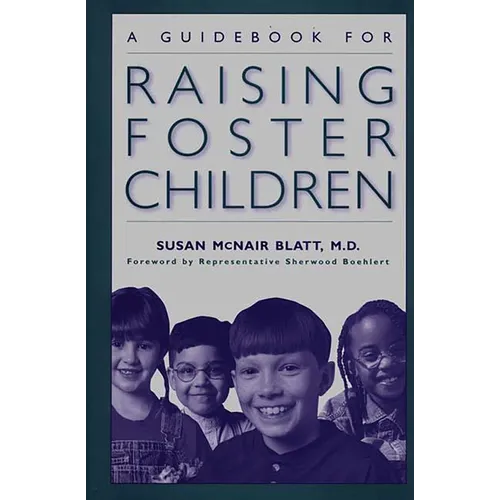 A Guidebook for Raising Foster Children
