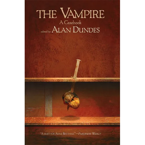 The Vampire: A Casebook