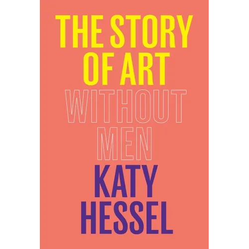 The Story of Art Without Men