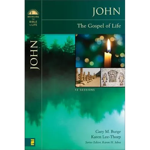 The John: The Gospel of Life