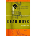 Dead Boys: Stories