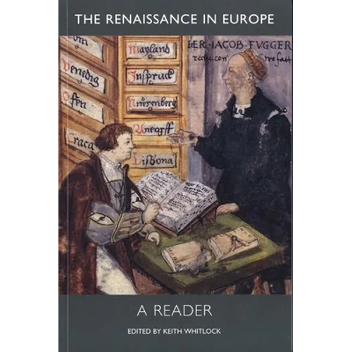 The Renaissance in Europe: A Reader