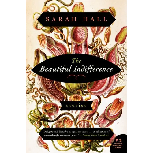 The Beautiful Indifference: Stories