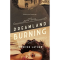 Dreamland Burning