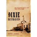 Dixie Betrayed