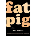 Fat Pig: A Play