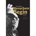 Menachem Begin: A Life