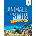 Animals That Swim: Adult Coloring Book Fish Edition