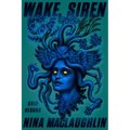 Wake, Siren: Ovid Resung
