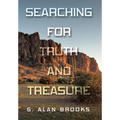 Searching for Truth and Treasure: An Adventure into a World of Treasure and Treachery