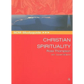 SCM Studyguide: Christian Spirituality