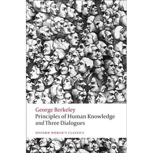 Principles of Human Knowledge and Three Dialogues