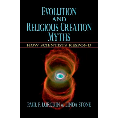 Evolution and Religious Creation Myths: How Scientists Respond