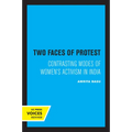 Two Faces of Protest: Contrasting Modes of Women's Activism in India
