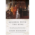 Quarrel with the King: The Story of an English Family on the High Road to Civil War