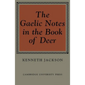 The Gaelic Notes in the Book of Deer