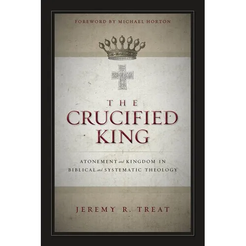 The Crucified King Softcover
