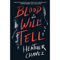 Blood Will Tell