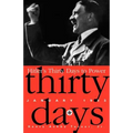 Hitler's Thirty Days to Power: Jan-33