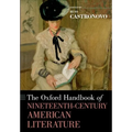 The Oxford Handbook of Nineteenth-Century American Literature