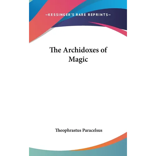 The Archidoxes of Magic