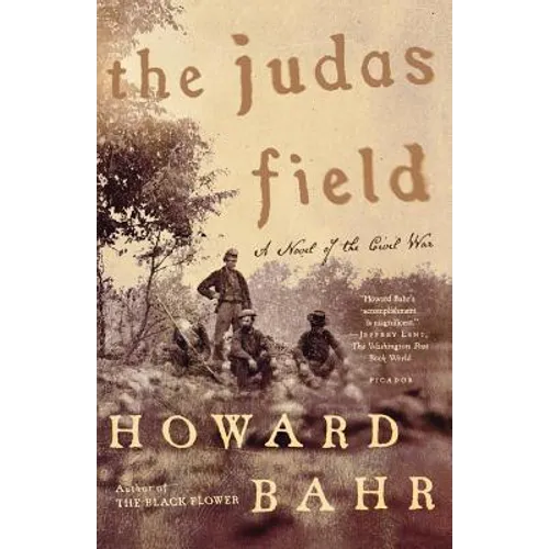 The Judas Field: A Novel of the Civil War