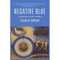 Negative Blue: Selected Later Poems