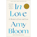 In Love: A Memoir of Love and Loss