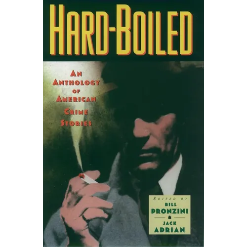 Hardboiled: An Anthology of American Crime Stories