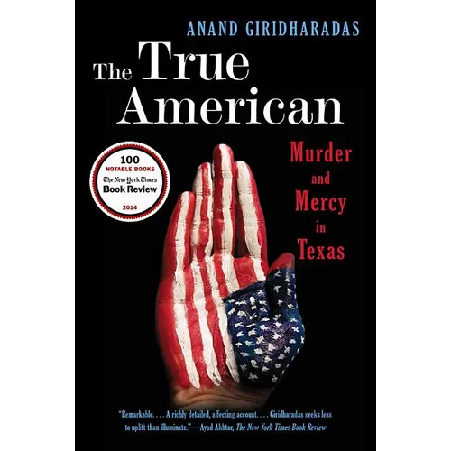 The True American: Murder and Mercy in Texas