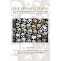 The Rwanda Poems: Voices and Visions from the Genocide