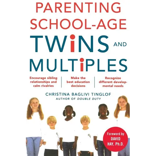 Parenting School-Age Twins and Multiples