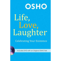 Life, Love, Laughter: Celebrating Your Existence [With DVD]